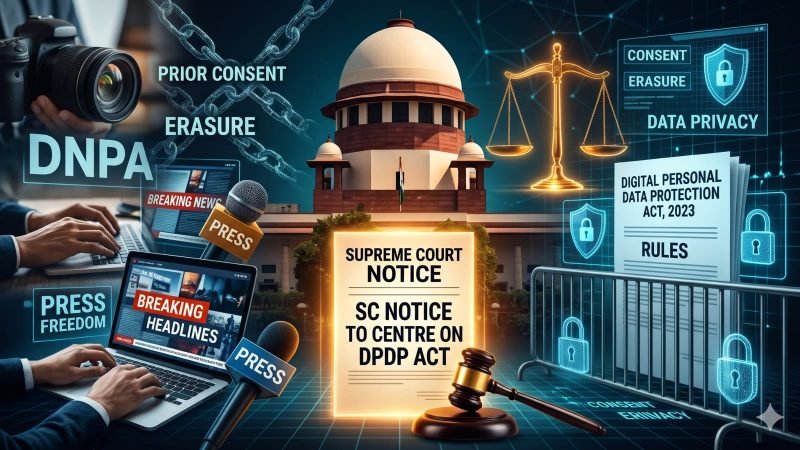 ব্যক্তিগত তথ্য সুৰক্ষাৰ আইনক লৈ উচ্চতম ন্যায়ালয়ৰ দ্বাৰস্থ ২১টা সংবাদ প্ৰকাশক